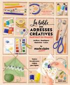 Couverture du livre « La bible des adresses creatives » de  aux éditions Marie-claire