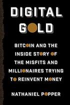 Couverture du livre « Digital gold bitcoin and the inside story of the misfits and millionaires trying to reinvent money / » de Popper Nathaniel aux éditions Harper Collins Uk