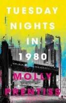 Couverture du livre « Tuesday nights in 1980 » de Molly Prentiss aux éditions Adult Pbs