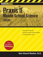 Couverture du livre « CliffsNotes Praxis II: Middle School Science (0439) » de Moulton Glen aux éditions Houghton Mifflin Harcourt