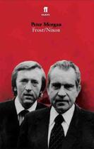 Couverture du livre « Frost/Nixon » de Morgan Peter aux éditions Faber And Faber Digital