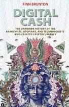 Couverture du livre « DIGITAL CASH » de Finn Brunton aux éditions Princeton University Press