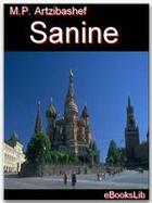 Couverture du livre « Sanine » de M.P. Artzibashef aux éditions Ebookslib