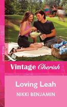 Couverture du livre « Loving Leah (Mills & Boon Vintage Cherish) » de Nikki Benjamin aux éditions Mills & Boon Series