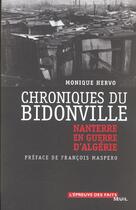 Couverture du livre « Chroniques du bidonville. nanterre en guerre d'algerie » de Monique Hervo aux éditions Seuil