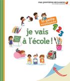 Couverture du livre « Je vais à l'école ! » de Delphine Gravier aux éditions Gallimard-jeunesse