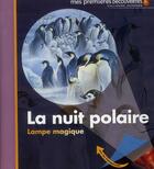 Couverture du livre « La nuit polaire » de Claude Delafosse aux éditions Gallimard-jeunesse