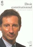 Couverture du livre « Droit constitutionnel » de Dominique Turpin aux éditions Puf