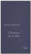 Couverture du livre « L'honneur de la tribu » de Rachid Mimouni aux éditions Stock