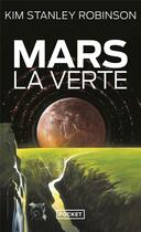 Couverture du livre « Mars Tome 2 : Mars la verte » de Kim Stanley Robinson aux éditions Pocket