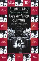 Couverture du livre « Danse macabre - les enfants du mais et autres nouvelles t4 » de Stephen King aux éditions J'ai Lu