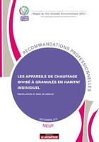 Couverture du livre « Lesappareils de chauffage divisé à granulés en habitat individuel ; neuf ; installation et mise en service » de  aux éditions Le Moniteur