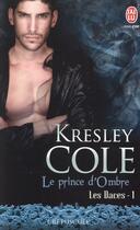 Couverture du livre « Les daces Tome 1 ; le prince d'ombre » de Kresley Cole aux éditions J'ai Lu