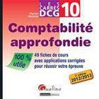 Couverture du livre « DCG 10 ; comptabilité approfondie ; 49 fiches de cours avec applications corrigees (3e édition) » de Pascale Recroix aux éditions Gualino