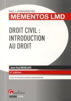 Couverture du livre « Mementos lmd droit civil : indroduction au droit, » de Jean-Paul Branlard aux éditions Gualino