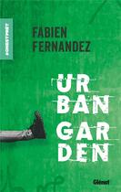 Couverture du livre « Urban garden » de Fabien Fernandez aux éditions Glenat Jeunesse