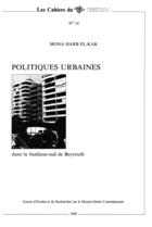 Couverture du livre « Politiques urbaines dans la banlieue-sud de Beyrouth » de Mona Harb El-Kak aux éditions Epagine