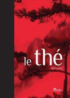 Couverture du livre « Le thé » de Nadia Becaud aux éditions Les Cuisinieres
