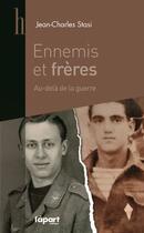 Couverture du livre « Ennemi mon frère » de Jean-Charles Stasi aux éditions L'a Part Buissonniere