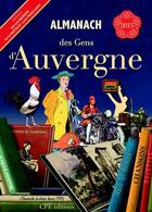 Couverture du livre « Almanach des gens d'Auvergne 2015 » de Herve Berteaux et Gerard Bardon et Louis Passelaigue aux éditions Communication Presse Edition