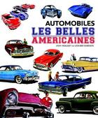 Couverture du livre « Automobiles ; les belles américaines » de Gerard Bardon et Jany Huguet aux éditions Marivole