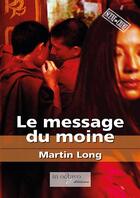 Couverture du livre « Le message du moine » de Martin Long aux éditions In Octavo