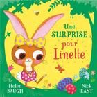 Couverture du livre « Une surprise pour Linette » de Nick East et Helen Baugh aux éditions 1 2 3 Soleil