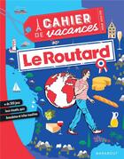 Couverture du livre « Le cahier de vacances pour adultes ; le routard France » de  aux éditions Marabout