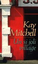 Couverture du livre « Un Si Joli Village » de Mitchell-K aux éditions Editions Du Masque