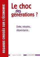 Couverture du livre « Le choc des générations ? dette, retraites, dépendance... » de  aux éditions La Decouverte