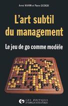 Couverture du livre « Art Subtil Management (Jeu Go) » de Marin aux éditions Organisation