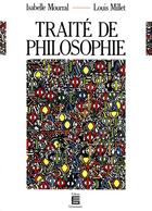 Couverture du livre « Traité de philosophie » de Isabelle Mourral aux éditions Editions Universitaires