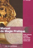Couverture du livre « Manuel de magie pratique poche » de Beranger aux éditions De Vecchi