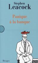 Couverture du livre « Panique à la banque et autres dérapages littéraires » de Stephen Leacock aux éditions Rivages