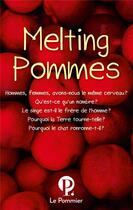 Couverture du livre « Melting pommes » de  aux éditions Le Pommier