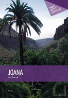 Couverture du livre « Joana » de Yves Rancoule aux éditions Mon Petit Editeur