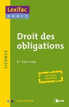 Couverture du livre « Droit des obligations (6e édition) » de Jean Mouly aux éditions Breal