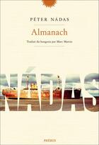 Couverture du livre « Almanach » de Nadas Peter aux éditions Phebus