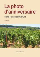 Couverture du livre « La photo d'anniversaire » de Marie-Francoise Derache aux éditions Benevent