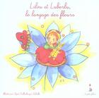 Couverture du livre « Lilou Et Luberlu, Le Langage Des Fleurs » de A Kellenberger-Valeille aux éditions Pharos