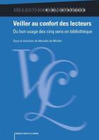 Couverture du livre « Veiller au confort des lecteurs » de Marielle De Miribel aux éditions Electre
