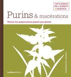 Couverture du livre « Purins, macérations et décoctions de plantes » de Pierrette Nardo aux éditions Rustica
