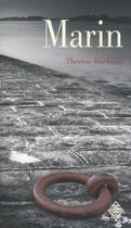 Couverture du livre « Marins ; Yannick Hemeury, une vie pour la mer » de Therese Bardaine aux éditions Terre De Brume