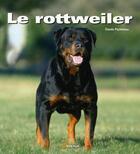 Couverture du livre « Le rottweiller » de Pacheteau Claude aux éditions Artemis