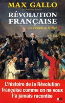 Couverture du livre « Révolution française t.1 ; le peuple et le Roi » de Max Gallo aux éditions Xo