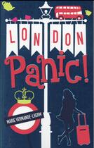 Couverture du livre « London panic ! » de Marie-Agnes Vermande-Lherm aux éditions Sarbacane