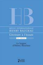 Couverture du livre « Revue henry bauchau 8 l'ecriture a l'ecoute » de  aux éditions Pu De Louvain