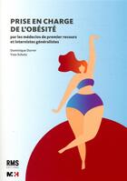 Couverture du livre « Prise en charge de l'obesite » de Dominique Durrer aux éditions Rms