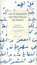 Couverture du livre « On te demande comment va Damas » de Chawqi Baghdadi aux éditions Alidades