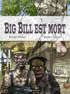 Couverture du livre « Big Bill est mort » de Walter Taborda et Wander Antunes aux éditions Paquet